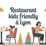 Famille joyeuse restaurant kids friendly Lyon